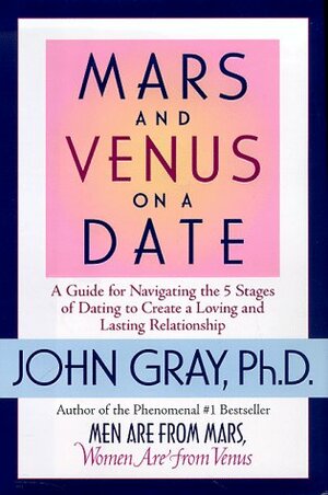 Mars and Venus on a Date by John Gray