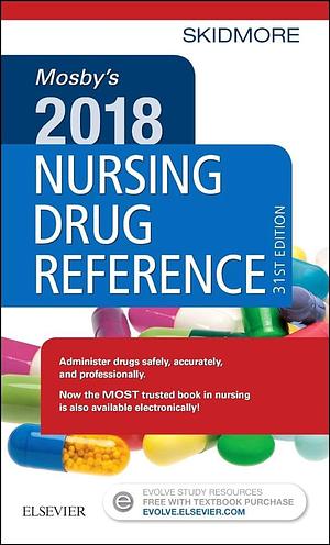 Mosby's 2018 Nursing Drug Reference by Linda Skidmore-Roth