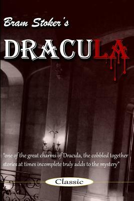 Dracula: "Bram Stoker's Dracula" by Bram Stoker