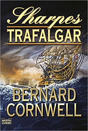 Sharpes Trafalgar by Bernard Cornwell