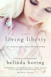 Loving Liberty by Belinda Boring
