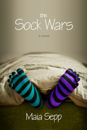 The Sock Wars by Maia Sepp