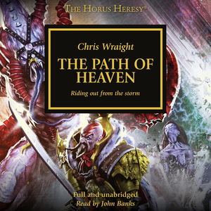 The Path of Heaven by Chris Wraight