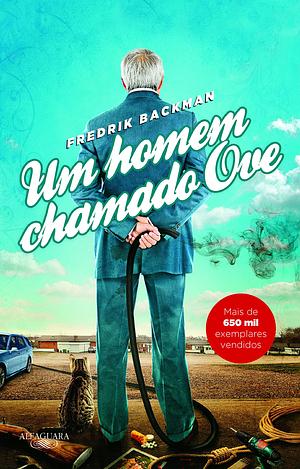 Um Homem Chamado Ove by Fredrik Backman