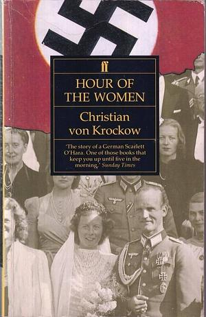 Hour of the Women by Christian Graf von Krockow