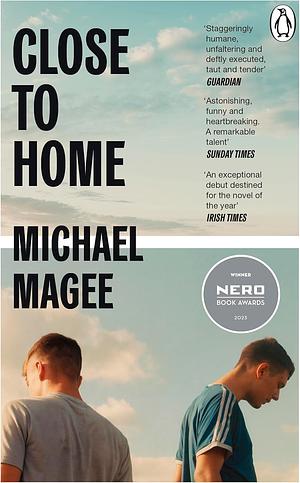 Close to Home by Michael Magee