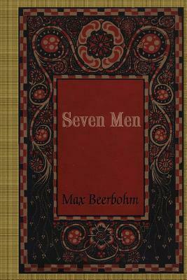 Seven Men by Max Beerbohm