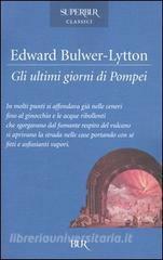 Gli Ultimi Giorni Di Pompei by Edward Bulwer-Lytton