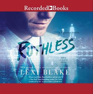 Ruthless by Lexi Blake