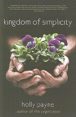 Kingdom of Simplicity by Holly Lynn Payne