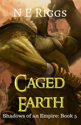 Caged Earth by N. E. Riggs