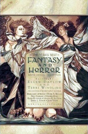 The Year's Best Fantasy and Horror: Ninth Annual Collection by Ellen Datlow, Terri Windling
