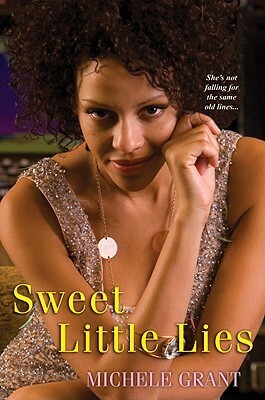 Sweet Little Lies by Michele Grant