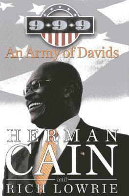 9-9-9: An Army of Davids by Rich Lowrie, Herman Cain