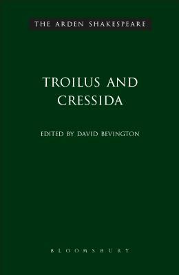 Troilus and Cressida: Third Series by William Shakespeare