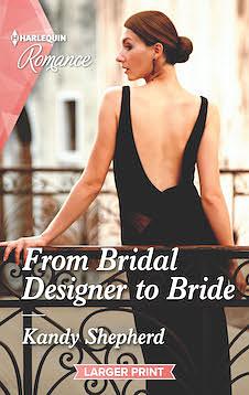 From Bridal Designer to Bride by Kandy Shepherd