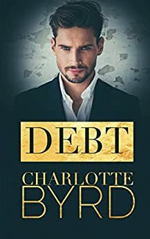 The Debt by Charlotte Byrd