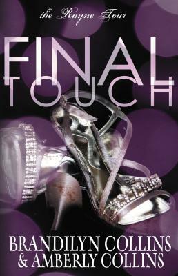 Final Touch by Brandilyn Collins, Amberly Collins