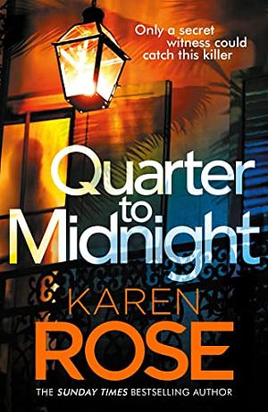 Quarter to Midnight by Karen Rose