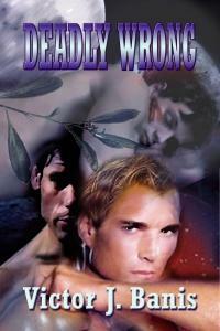 Deadly Wrong by Victor J. Banis
