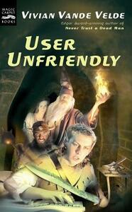 User Unfriendly by Vivian Vande Velde