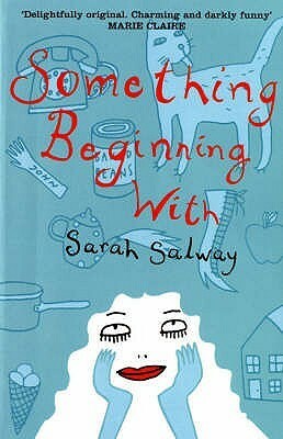 Something Beginning With by Sarah Salway