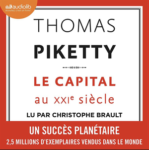 Capital in the Twenty-First Century by Thomas Piketty, Arthur Goldhammer