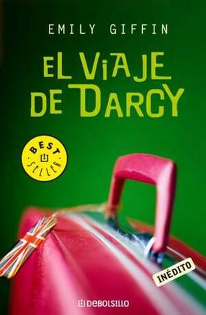 El viaje de Darcy by Emily Giffin