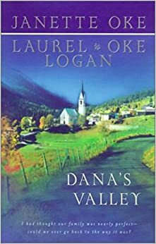 Dana's Valley by Janette Oke