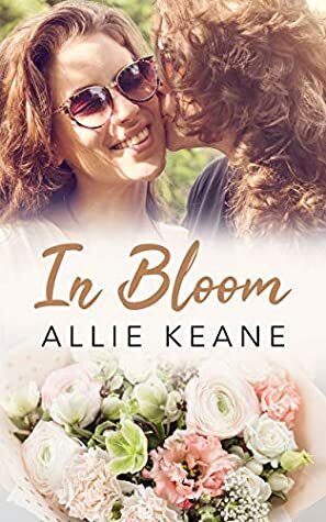 In Bloom by Allie Keane