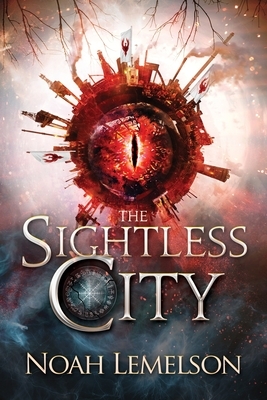 The Sightless City by Noah Lemelson