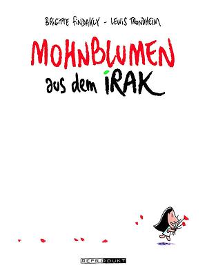 Mohnblumen aus dem Irak by Brigitte Findakly, Lewis Trondheim