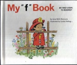 My "f" book (My First Steps to Reading) by Jane Belk Moncure