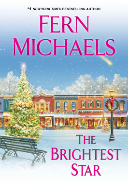 The Brightest Star: A Heartwarming Christmas Novel by Fern Michaels