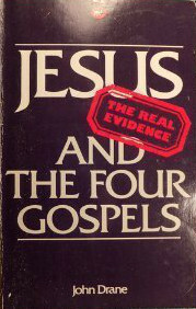 Jesus and the Four Gospels by John Drane