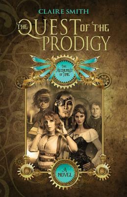 The Quest of the Prodigy by Claire Smith
