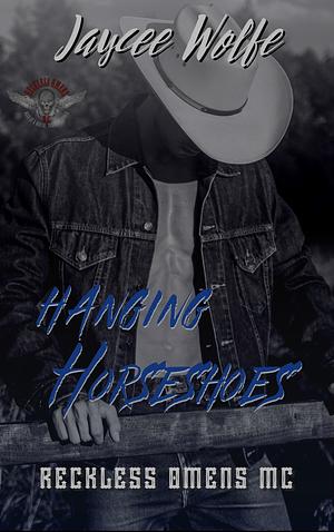 Hanging Horseshoes  by Jaycee Wolfe