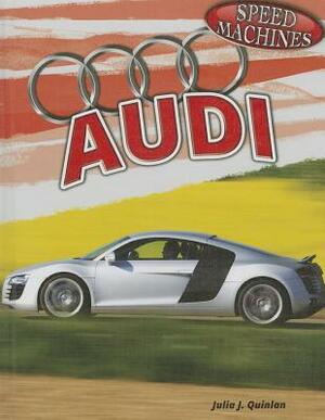 Audi by Julia J. Quinlan