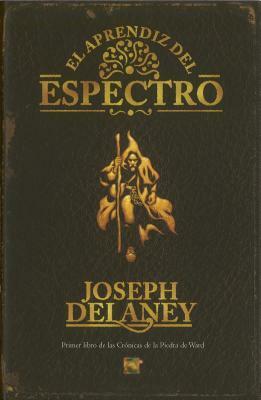 El aprendiz del espectro by Joseph Delaney