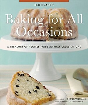 Baking for All Occasions by Flo Braker