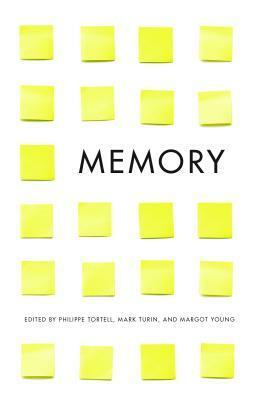 Memory by Mark Turin, Philippe Tortell, Margot Young