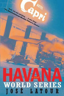 Havana World Series by José LaTour