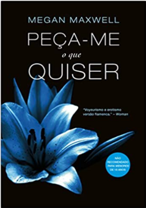 Peca-Me O Que Quiser by Megan Maxwell