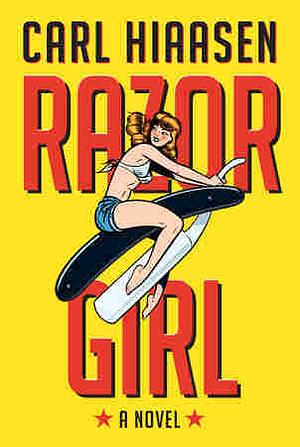 Razor Girl by Carl Hiaasen