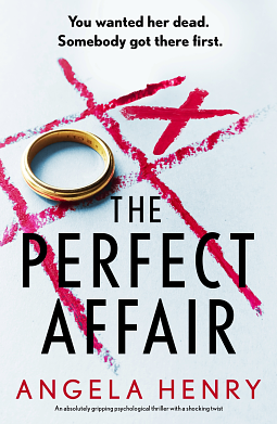 The Perfect Affair by Angela Henry