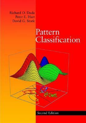 Pattern Classification by David G. Stork, Richard O. Duda, Peter E. Hart