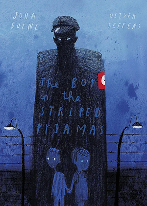 The Boy in the Striped Pajamas by John Boyne