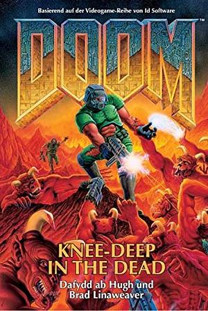 DOOM: KNEE-DEEP IN THE DEAD by Dafydd ab Hugh