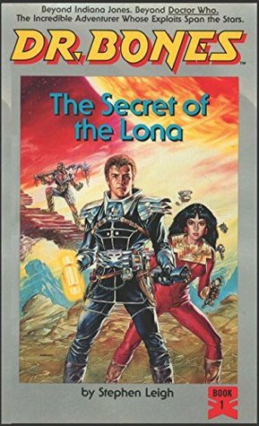 Dr. Bones, The Secret of the Lona by Jim Steranko, Paul Preuss, Joel Hagan, Stephen Leigh