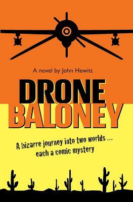 Drone Baloney by John Hewitt